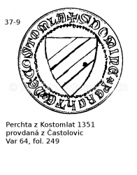 Perchta z Kostomlat, provdan� z �astolovic 1351