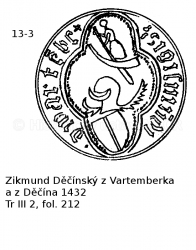 Zikmund D���nsk� z Vartemberka a z D���na 1432