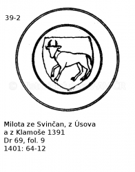 Milota ze Svin�an, z �sova a z Klamo�e 1391